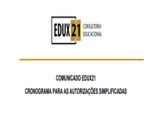 EDUX21 emite comunicado sobre Cronograma para as Autorizações Semipresenciais Simplificadas