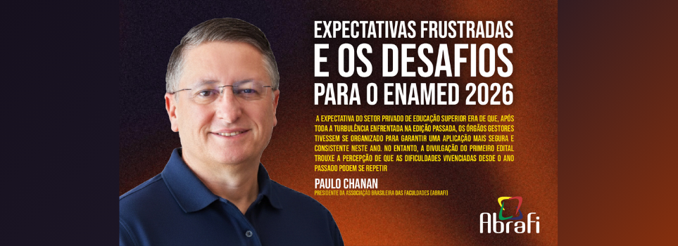 Expectativas frustradas e os desafios para o Enamed 2026