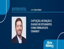 Captação, Retenção e Evasão de Estudantes: Como driblar este cenário?