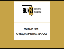 EDUX21 emite comunicado sobre as autorizações semipresenciais simplificadas