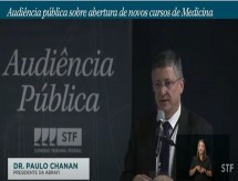 A ABRAFI participou da Audiência Pública, realizada no STF, sobre a autorização dos cursos de Medicina