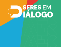 Seres em Diálogo debate educação superior comparada na América Latina