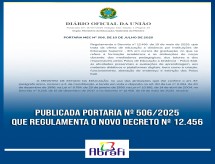 Publicada Portaria nº 506/2025 que regulamenta o novo Decreto nº 12.456